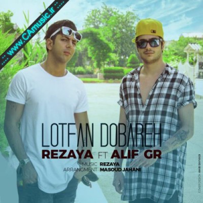 Rezaya-Lotfan-Dobareh-Ft-Alif-Gr